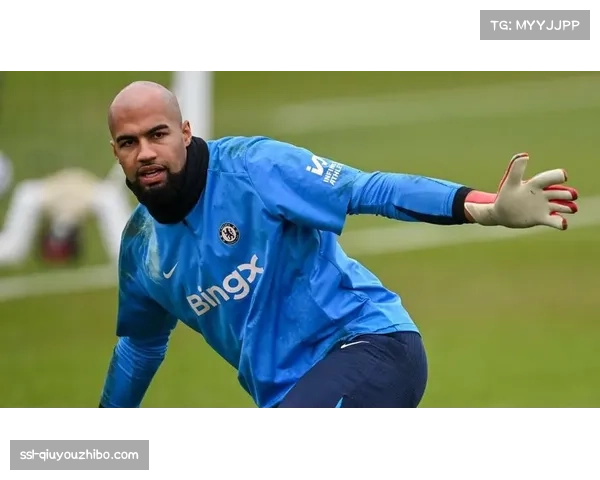 桑切斯坦言结果难以接受 切尔西门将赛后表达失望 桑切斯坦言结果难以接受 切尔西门将赛后表达失望